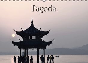 Pagoda (Wandkalender 2018 DIN A2 quer) von Brandl (www.PhotonMix.com),  Andreas