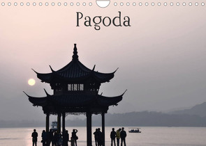 Pagoda (Wandkalender 2023 DIN A4 quer) von Brandl (www.PhotonMix.com),  Andreas