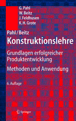 Pahl/Beitz Konstruktionslehre von Beitz,  Wolfgang, Jarecki,  U., Pahl,  Gerhard, Schulz,  Hans-Joachim