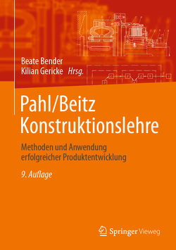 Pahl/Beitz Konstruktionslehre von Bender,  Beate, Gericke,  Kilian