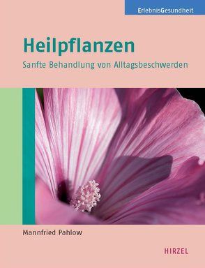 Heilpflanzen von Pahlow,  Mannfried