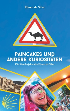 Paincakes und andere Kuriositäten von da Silva,  Elyseo