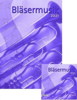 Paket Bläsermusik 2021 von Nonnenmann,  Hans-Ulrich