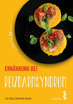 Paket Ernährung bei Reizdarmsyndrom + Ernährungs-Wegweiser Reizdarmsyndrom von Gasche,  Christoph, Weiß,  Ilse