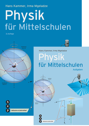 Paket: Physik für Mittelschulen und Aufgabenband von Kammer,  Hans, Mgeladze,  Irma