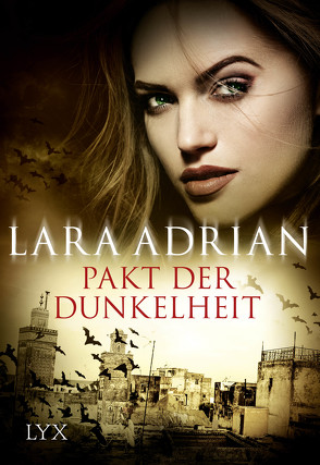 Pakt der Dunkelheit von Adrian,  Lara, Akhavan-Zandjani,  Firouzeh