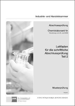 PAL-Leitfaden für die gestreckte Abschlussprüfung Teil 2 – Chemielaborant/-in von Prüfungsaufgaben- und Lehrmittelentwicklungsstelle (PAL)