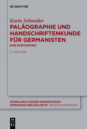 Paläographie und Handschriftenkunde für Germanisten von Schneider,  Karin