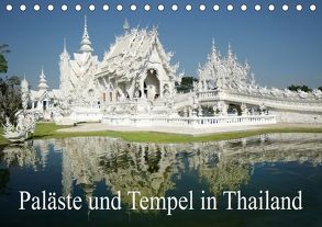 Paläste und Tempel in Thailand (Tischkalender 2018 DIN A5 quer) von Müller,  Erika