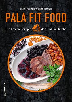 PalaFitFood von Benguerel,  Simone, Ebersbach,  Renate, Gschwind,  Markus, Schäppi,  Katharina