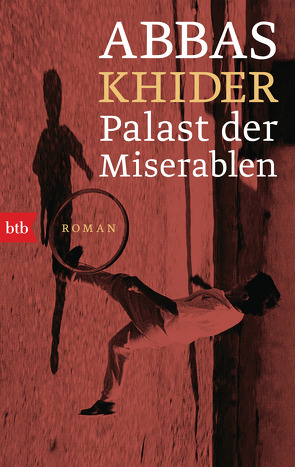 Palast der Miserablen von Khider,  Abbas