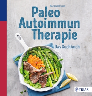 Paleo-Autoimmun-Therapie von Bryant,  Rachael