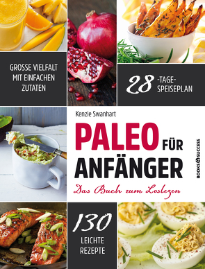 Paleo für Anfänger von Swanhart,  Kenzie