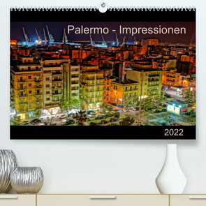 Palermo – Impressionen (Premium, hochwertiger DIN A2 Wandkalender 2022, Kunstdruck in Hochglanz) von N.,  N.