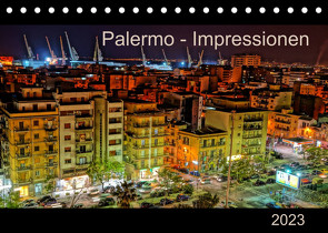 Palermo – Impressionen (Tischkalender 2023 DIN A5 quer) von N.,  N.