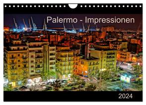 Palermo – Impressionen (Wandkalender 2024 DIN A4 quer), CALVENDO Monatskalender