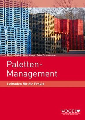 Paletten-Management von Kuhn,  Ekart, Lange,  Volker, Zimmermann,  Peter