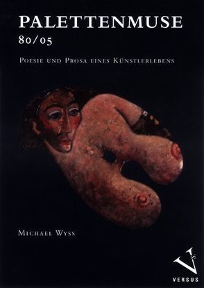 Palettenmuse 80/05 von Wyss,  Michael