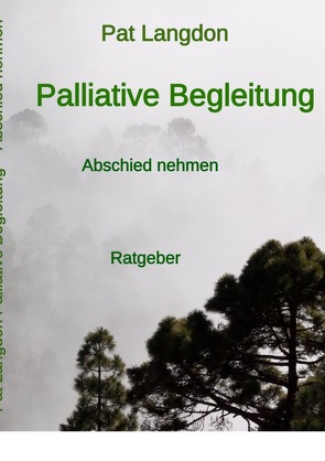 Palliative Begleitung von Langdon,  Pat