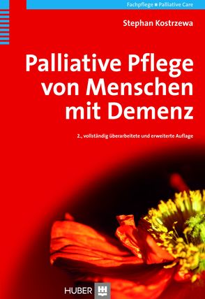 Palliative Pflege von Menschen mit Demenz von Kostrzewa,  Stephan