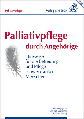 Palliativpflege durch Angehörige von Deutschen PalliativStiftung, Sitte,  Thomas