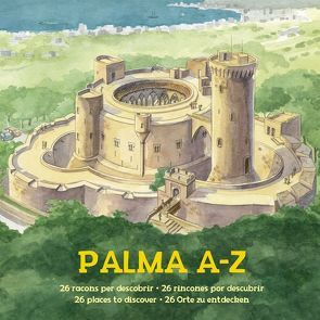 Palma A-Z von Calafat,  Lluisa, Castells,  Margalida, Frey,  Andreas, Gargiulo,  Flavia