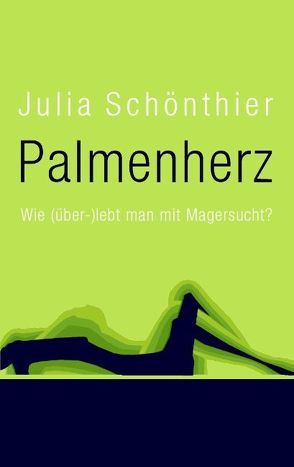 Palmenherz von Schönthier,  Julia