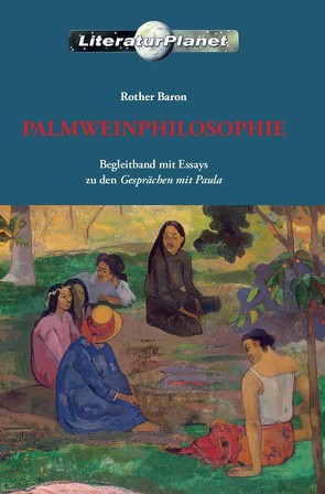 Palmweinphilosophie von Baron,  Rother