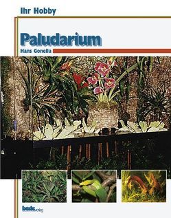 Paludarium von Gonella,  Hans