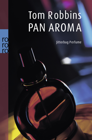 Pan Aroma von Hansen,  Nikolaus, Robbins,  Tom