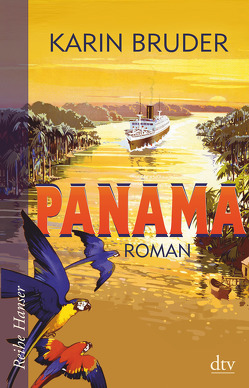 Panama von Bruder,  Karin