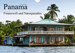 Panama – Finanzwelt und Naturparadies (Wandkalender 2020 DIN A4 quer) von boeTtchEr,  U