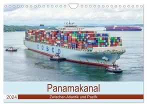 Panamakanal – Zwischen Atlantik und Pazifik (Wandkalender 2024 DIN A4 quer), CALVENDO Monatskalender von Nawrocki,  Markus