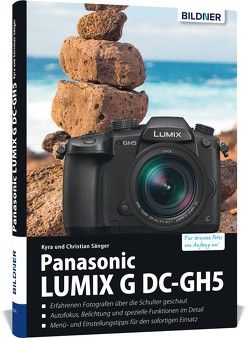 Panasonic Lumix G DC-GH5 von Sänger,  Christian, Sänger,  Kyra Panasonic Lumix G DC-GH5 von Sänger,  Christian, Sänger,  Kyra