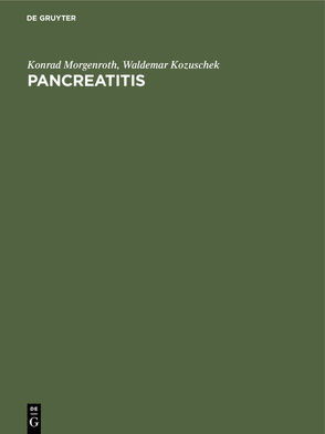 Pancreatitis von Hotz,  Jürgen, Kozuschek,  Waldemar, Morgenroth,  Konrad, Pucher,  Gerhard