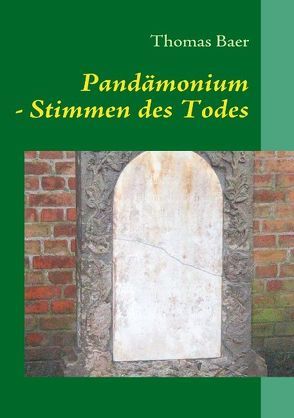 Pandämonium von Baer,  Thomas