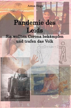 Pandemie des Leids von Hope,  Amsa