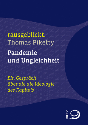 Pandemie und Ungleichheit von Dahm,  Jochen, Hartmann,  Thomas, Krell,  Christian, Piketty,  Thomas