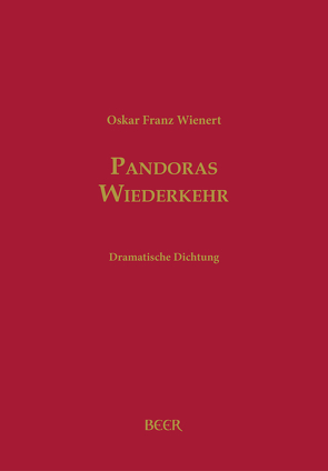 Pandoras Wiederkehr von Kaufmann,  Kristin, Wienert,  Oskar Franz