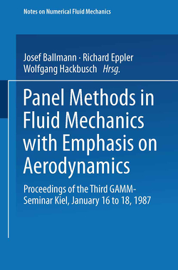 Panel Methods in Fluid Mechanics with Emphasis on Aerodynamics von Ballman,  Josel, Eppler,  Richard, Hackbusch,  Wolfgang