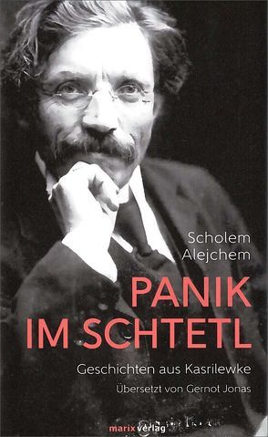 Panik im Schtetl von Alejchem,  Scholem, Jonas,  Gernot