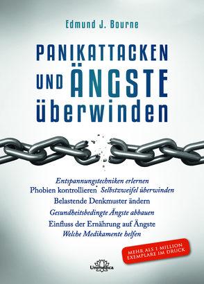 Panikattacken und Ängste überwinden von Bourne Ph. D.,  Edmund J.