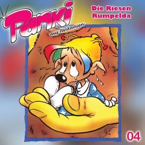 Panki aus Pankanien: Die Riesen Rumpelda von Schreier,  Doris, Schreier,  Fred