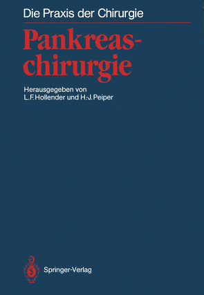 Pankreaschirurgie von Aufschnaiter,  M., Baert,  A., Bahnini,  J., Beger,  H.G., Beyer,  J.-H., Bodner,  E., Classen,  M., Creutzfeldt,  W., Dagnini,  G., Donahue,  P., Duarte,  B., Fölsch,  U.R., Fortner,  J.G., Göke,  B., Gyr,  K., Hankemeier,  U., Hildebrandt,  J., Hoevels,  J., Hollender,  L.F., Klöppel,  G., Lankisch,  P.G., Largiader,  F., Lembcke,  B., Mach,  J., Marchal,  J., Marin,  G., Matter,  D., Michotey,  G., Nagel,  M., Notter,  G., Peiper,  H.-J., Ramos,  J.R., Reding,  R., Sarles,  H., Sarles,  J.-C., Schafmayer,  A., Seifert,  G., Sigel,  B., Singer,  M.V., Stöckmann,  F., Teichmann,  W., Warter,  P., Weill,  F., Wenger,  J. J.