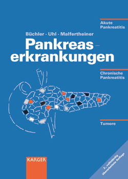 Pankreaserkrankungen von Büchler,  M.W., Malfertheiner,  P., Uhl,  W.