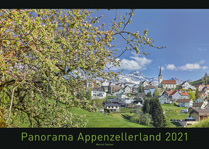 Panorama Appenzellerland 2021 von Steiner,  Marcel