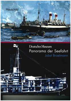 Panorama der Seefahrt von Broelmann,  Jobst