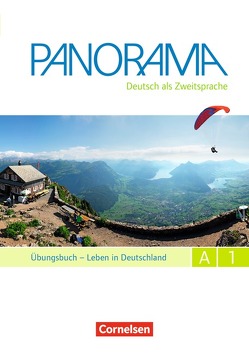 Panorama – Deutsch als Fremdsprache – A1: Gesamtband von Böschel,  Claudia, Finster,  Andrea, Jin,  Friederike, Paar-Grünbichler,  Verena, Winzer-Kiontke,  Britta