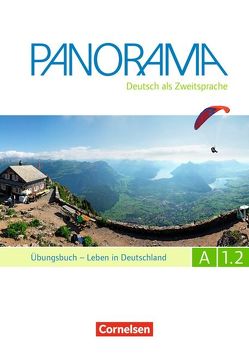 Panorama – Deutsch als Fremdsprache – A1: Teilband 2 von Böschel,  Claudia, Finster,  Andrea, Jin,  Friederike, Paar-Grünbichler,  Verena, Winzer-Kiontke,  Britta