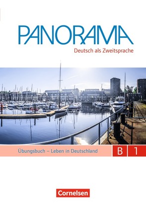 Panorama – Deutsch als Fremdsprache – B1: Gesamtband von Bajerski,  Nadja, Böschel,  Claudia, Dusemund-Brackhahn,  Carmen, Finster,  Andrea, Giersberg,  Dagmar, Michaux-Stander,  Julia, Schote,  Joachim, Winzer-Kiontke,  Britta